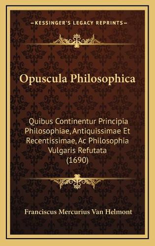 Opuscula Philosophica