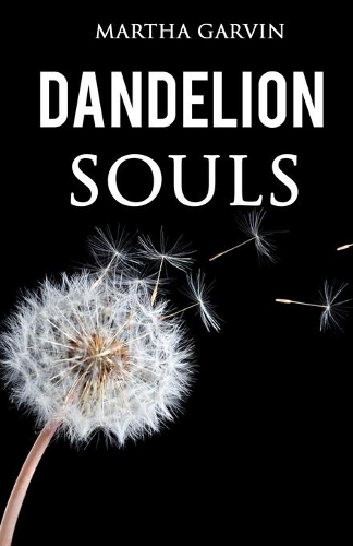 Dandelion Souls