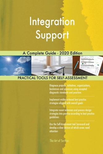 Integration Support A Complete Guide - 2020 Edition