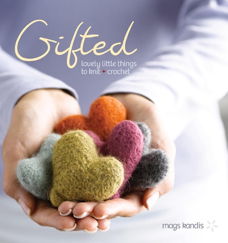Gifted: Lovely Little Things to Knit & Crochet