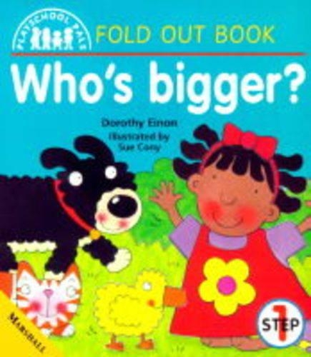 Who's the Biggest?: (Step 1 Play School Pals S.)