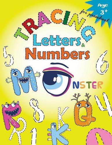 Tracing Letters and Numbers for Preschool(Monster)