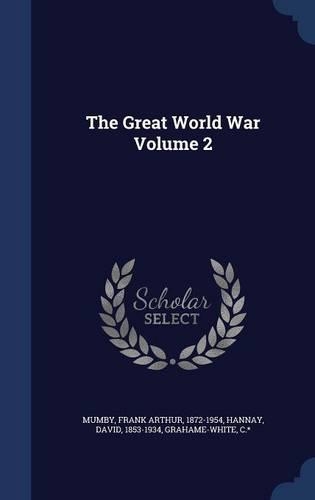 The Great World War Volume 2