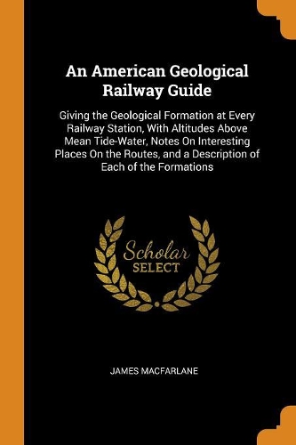 An American Geological Railway Guide