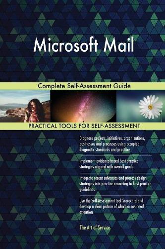 Microsoft Mail Complete Self-Assessment Guide