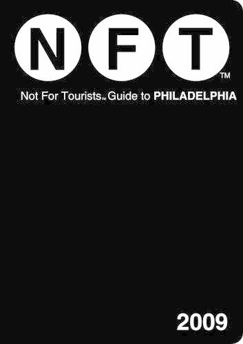 Not for Tourists - Guide to Philadelphia