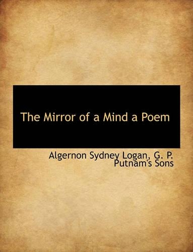 The Mirror of a Mind a Poem