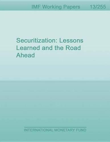 Securitization: Lessons Learned and the Road Ahead