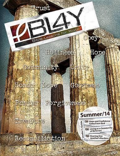 Bible Lessons for Youth Summer 2014 Leader