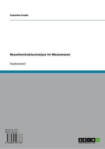 Besucherstrukturanalyse Im Messewesen