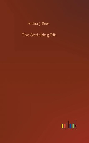 The Shrieking Pit