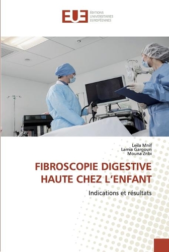 Fibroscopie Digestive Haute Chez l'Enfant