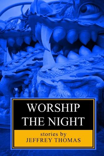 Worship the Night