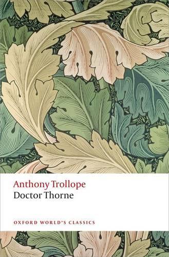Doctor Thorne: The Chronicles of Barsetshire(Oxford World's Classics)