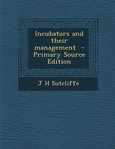 Incubators and Their Management