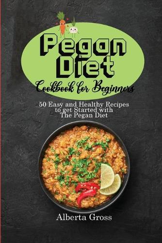 Pegan Diet Cookbook for Beginners