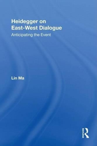 Heidegger on East-West Dialogue: (Studies in Philosophy)