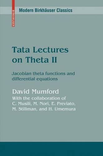 Tata Lectures on Theta II: (Modern Birkhauser Classics)