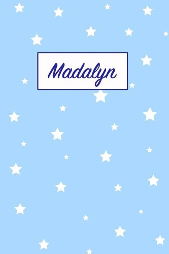 Madalyn: First Name Personalized Notebook. College Ruled Journal. Pastel Pink Writing Diary with Stars Pattern for Girls and Women