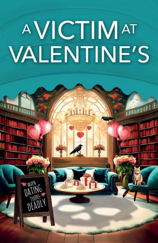A Victim at Valentine's: (5 A Secret Bookcase Mystery)