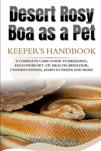 Desert Rosy Boa as a Pet