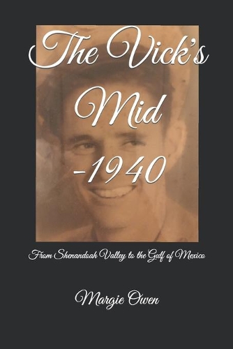The Vick's Mid -1940