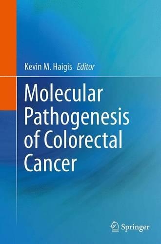 Molecular Pathogenesis of Colorectal Cancer