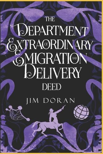 The Department of Extraordinary Emigration and Delivery
