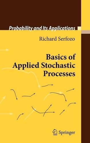 Basics of Applied Stochastic Processes: (Probability and Its Applications)