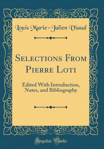 Selections from Pierre Loti