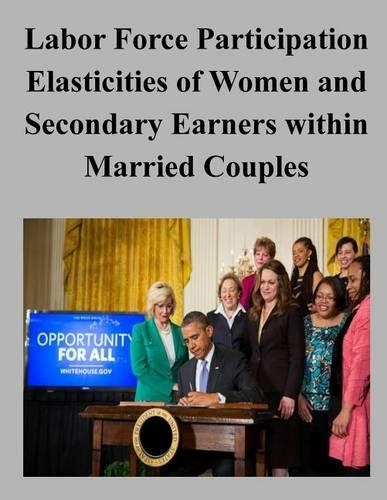 Labor Force Participation Elasticities of Women and Secondary Earners within Married Couples