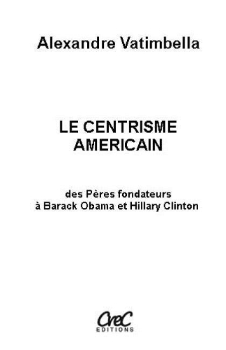 Le centrisme américain