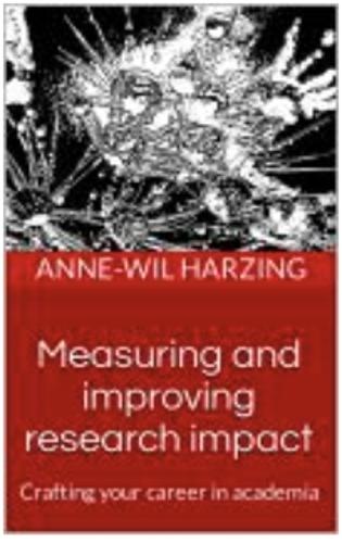 Measuring and improving research impact: Crafting your career in academia