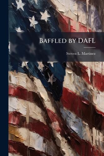 Baffled by DAFL
