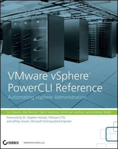 VMware VSphere PowerCLI Reference: Automating VSphere Administration