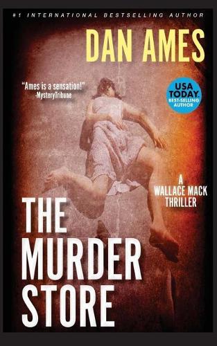 The Murder Store: A Wallace Mack Thriller(2 Wallace Mack Thrillers)