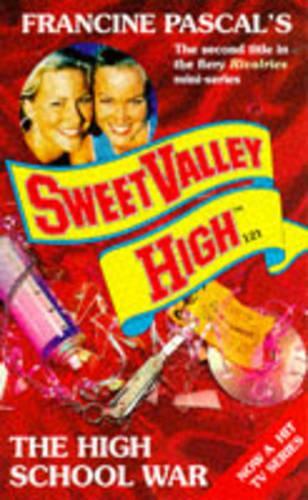 High-school War: (No. 121 Sweet Valley High)