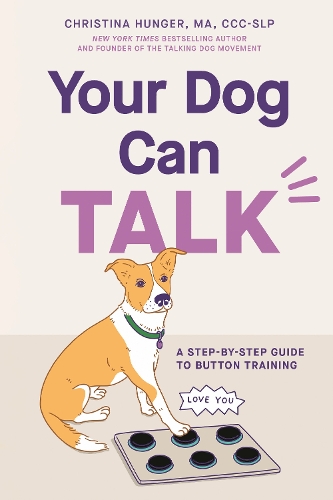 Your Dog Can Talk