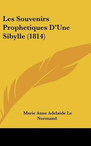 Les Souvenirs Prophetiques D'Une Sibylle (1814)
