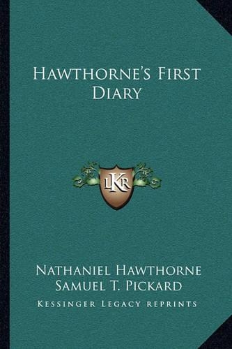 Hawthorne's First Diary