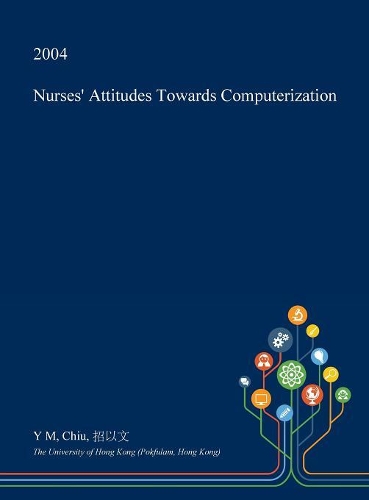 Nurses' Attitudes Towards Computerization