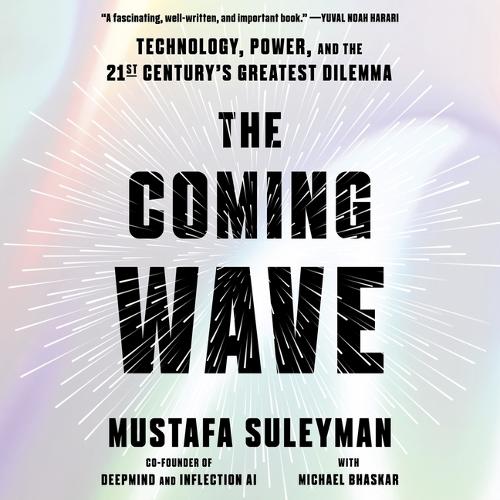 The Coming Wave