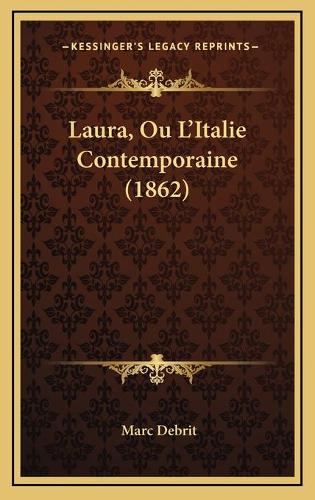 Laura, Ou L'Italie Contemporaine (1862)
