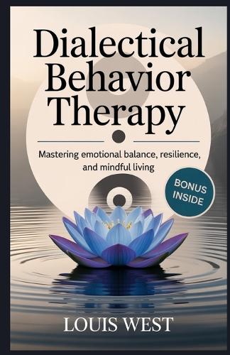 Dialectical Behavior Therapy