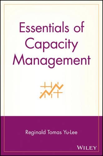 Essentials of Capacity Management: (17 Essentials Series)