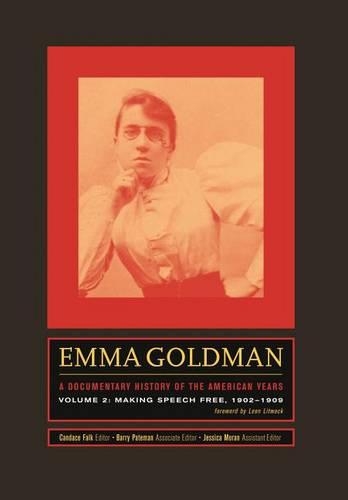 Emma Goldman: A Documentary History of the American Years, Volume Two