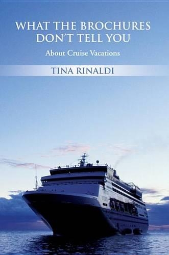 What the Brochures Don't Tell You