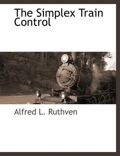 The Simplex Train Control