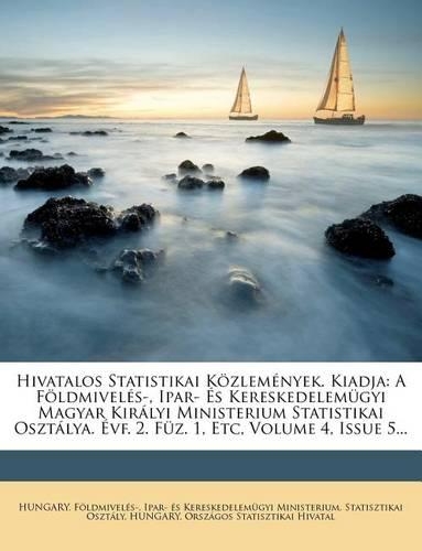 Hivatalos Statistikai Kozlemenyek. Kiadja
