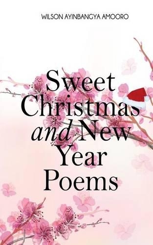 Sweet Christmas & New Year Poems